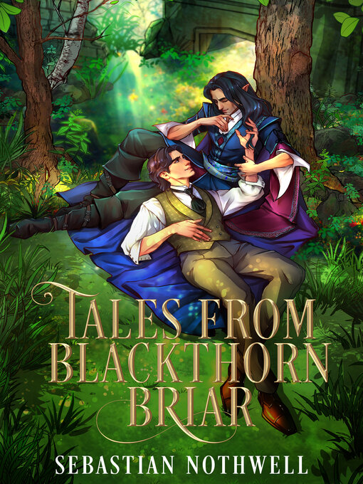 Title details for Tales from Blackthorn Briar by Sebastian Nothwell - Available